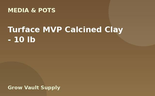 Turface MVP Calcined Clay — 10 lb