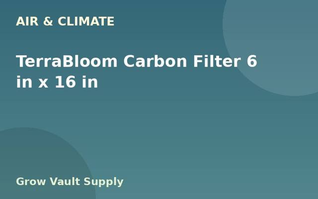 TerraBloom Carbon Filter 6 in x 16 in