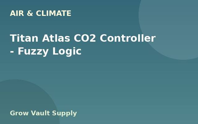 Titan Atlas CO2 Controller — Fuzzy Logic