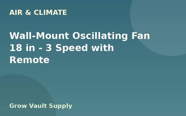 Wall-Mount Oscillating Fan 18 in — 3 Speed with Remote