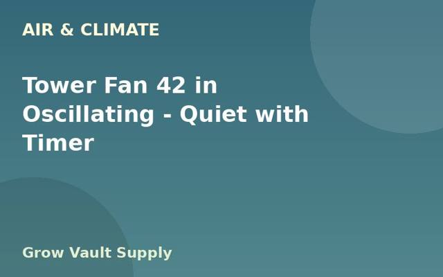 Tower Fan 42 in Oscillating — Quiet with Timer