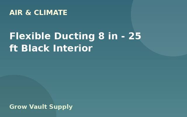Flexible Ducting 8 in — 25 ft Black Interior