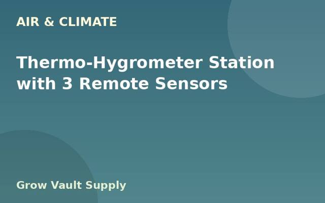 Thermo-Hygrometer Station with 3 Remote Sensors