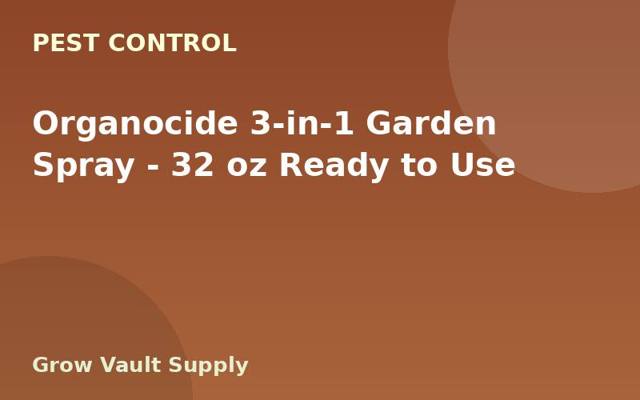 Organocide 3-in-1 Garden Spray — 32 oz Ready to Use
