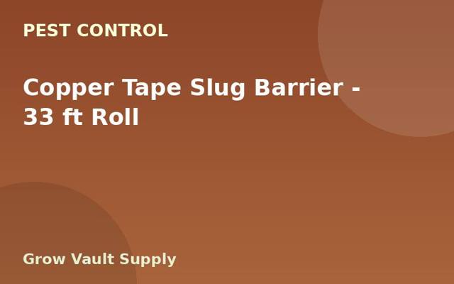 Copper Tape Slug Barrier — 33 ft Roll
