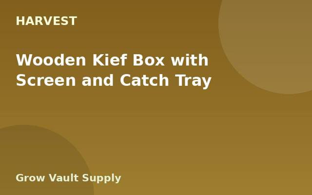 Wooden Kief Box with Screen and Catch Tray