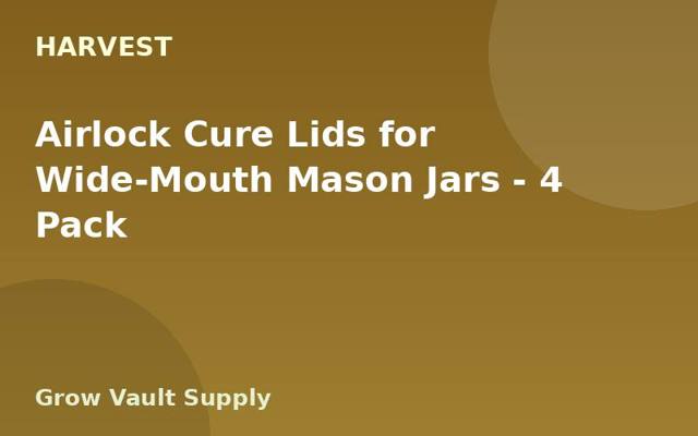 Airlock Cure Lids for Wide-Mouth Mason Jars — 4 Pack
