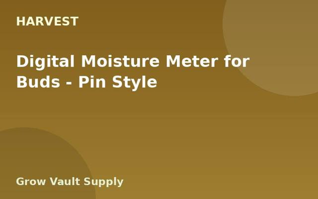 Digital Moisture Meter for Buds — Pin Style