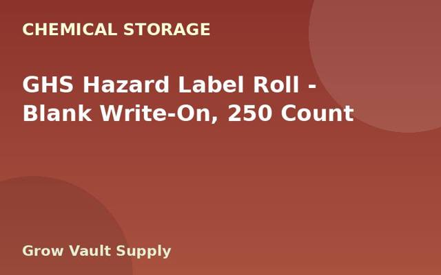 GHS Hazard Label Roll — Blank Write-On, 250 Count