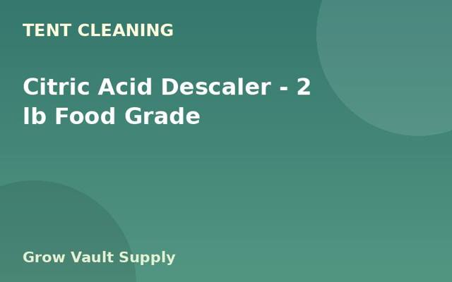 Citric Acid Descaler — 2 lb Food Grade
