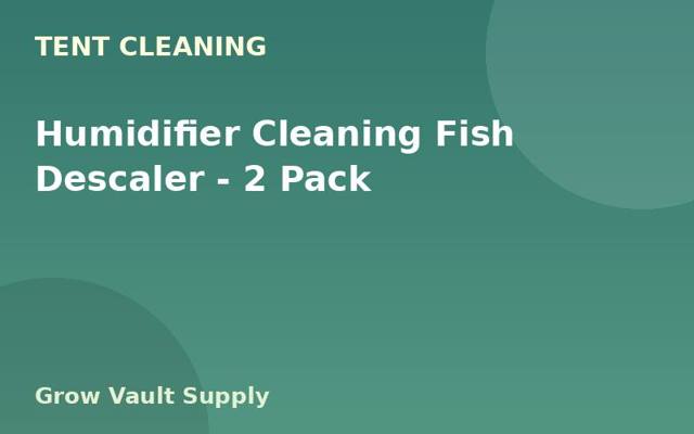 Humidifier Cleaning Fish Descaler — 2 Pack