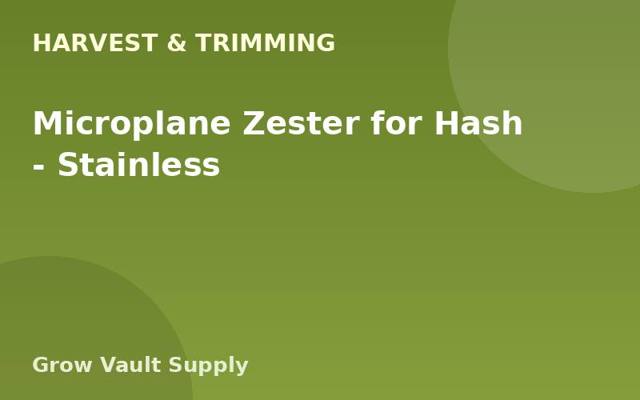 Microplane Zester for Hash — Stainless