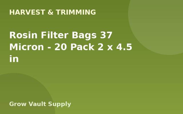 Rosin Filter Bags 37 Micron — 20 Pack 2 x 4.5 in