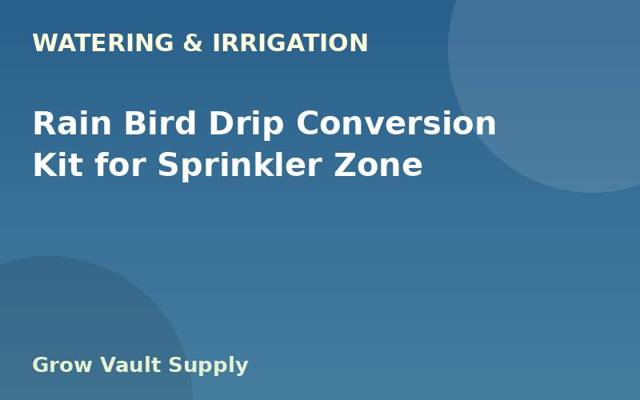 Rain Bird Drip Conversion Kit for Sprinkler Zone