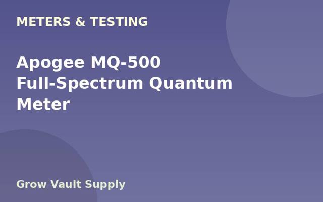Apogee MQ-500 Full-Spectrum Quantum Meter