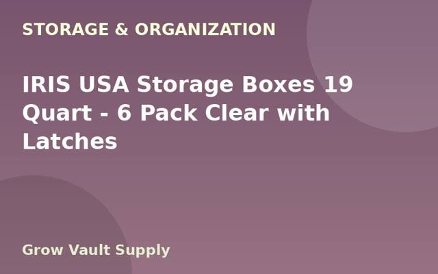 IRIS USA Storage Boxes 19 Quart — 6 Pack Clear with Latches
