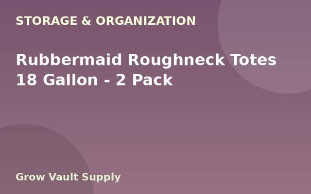 Rubbermaid Roughneck Totes 18 Gallon — 2 Pack
