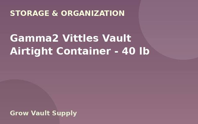 Gamma2 Vittles Vault Airtight Container — 40 lb