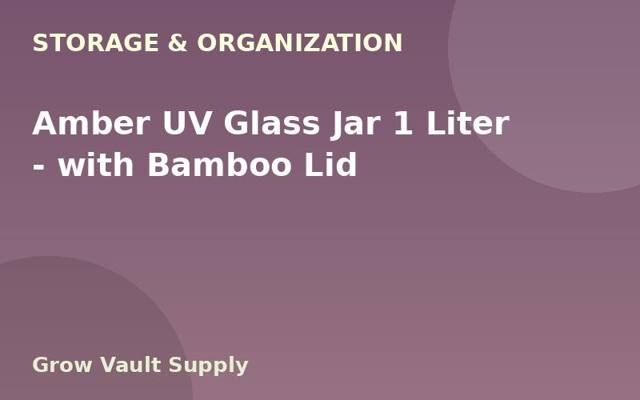 Amber UV Glass Jar 1 Liter — with Bamboo Lid