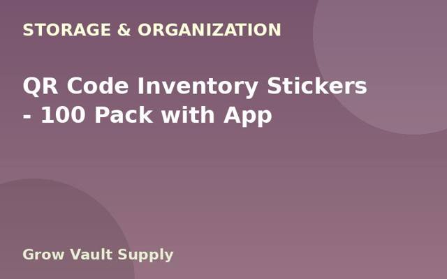 QR Code Inventory Stickers — 100 Pack with App