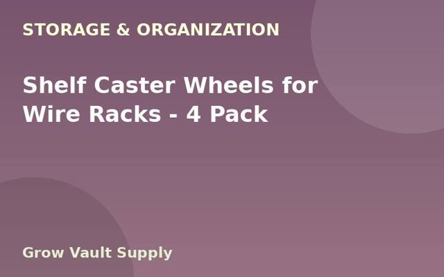 Shelf Caster Wheels for Wire Racks — 4 Pack