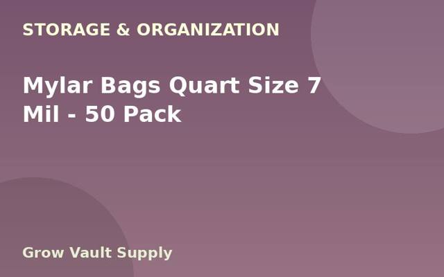 Mylar Bags Quart Size 7 Mil — 50 Pack