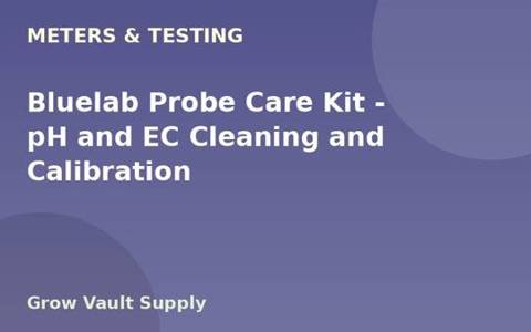 Bluelab Probe Care Kit — pH and EC Cleaning and Calibration