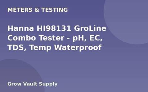 Hanna HI98131 GroLine Combo Tester — pH, EC, TDS, Temp Waterproof