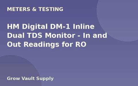 HM Digital DM-1 Inline Dual TDS Monitor — In and Out Readings for RO