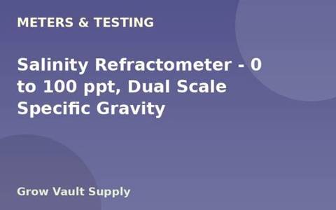 Salinity Refractometer — 0 to 100 ppt, Dual Scale Specific Gravity