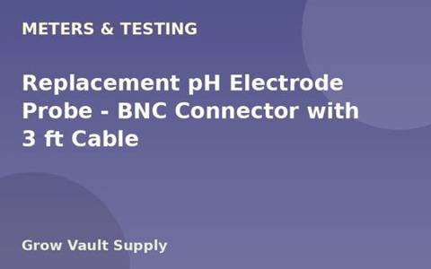 Replacement pH Electrode Probe — BNC Connector with 3 ft Cable