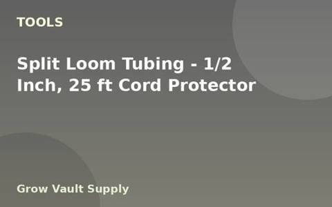 Split Loom Tubing — 1/2 Inch, 25 ft Cord Protector