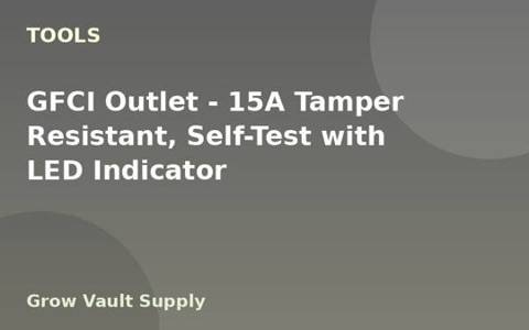 GFCI Outlet — 15A Tamper Resistant, Self-Test with LED Indicator