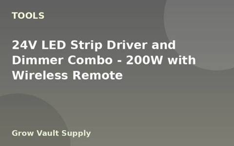 24V LED Strip Driver and Dimmer Combo — 200W with Wireless Remote