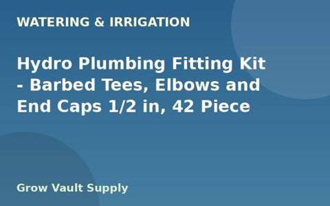 Hydro Plumbing Fitting Kit — Barbed Tees, Elbows and End Caps 1/2 in, 42 Piece