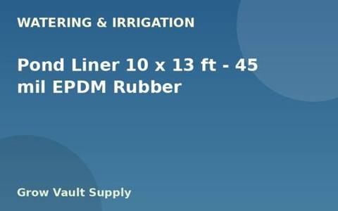 Pond Liner 10 x 13 ft — 45 mil EPDM Rubber