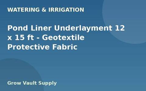 Pond Liner Underlayment 12 x 15 ft — Geotextile Protective Fabric
