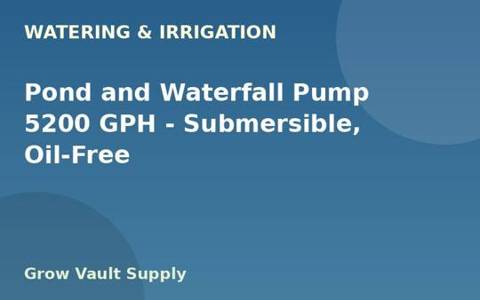 Pond and Waterfall Pump 5200 GPH — Submersible, Oil-Free