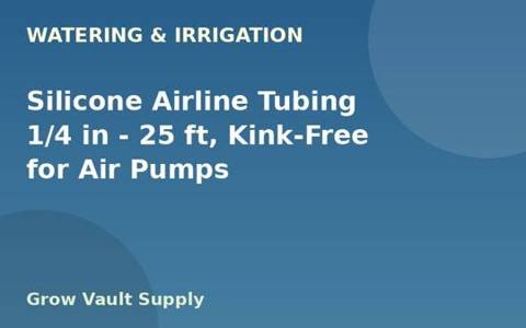 Silicone Airline Tubing 1/4 in — 25 ft, Kink-Free for Air Pumps