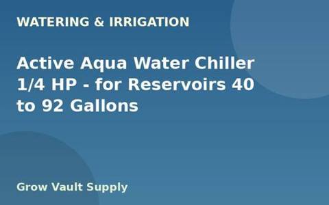 Active Aqua Water Chiller 1/4 HP — for Reservoirs 40 to 92 Gallons