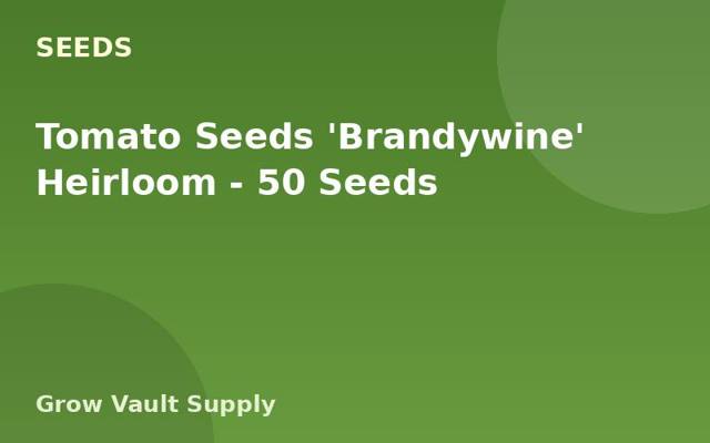 Tomato Seeds 'Brandywine' Heirloom — 50 Seeds