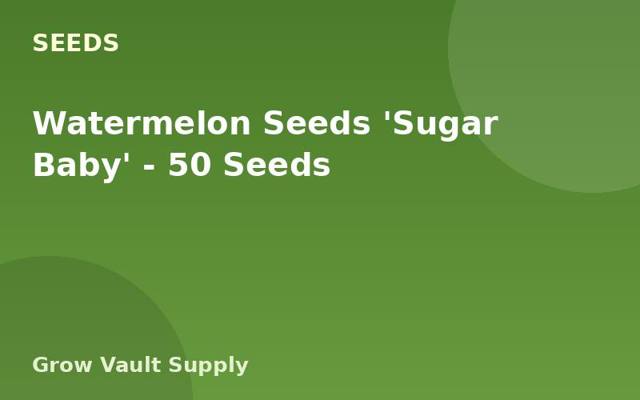 Watermelon Seeds 'Sugar Baby' — 50 Seeds