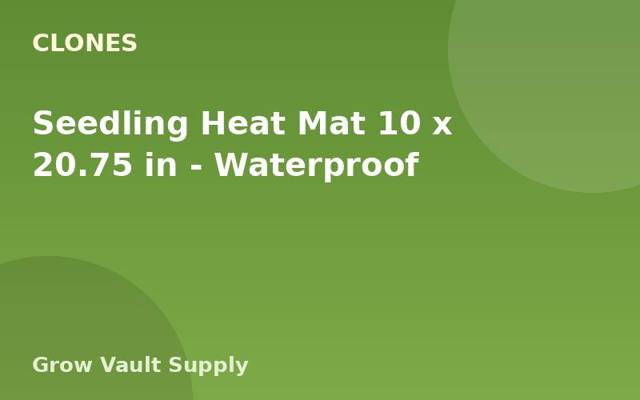 Seedling Heat Mat 10 x 20.75 in — Waterproof