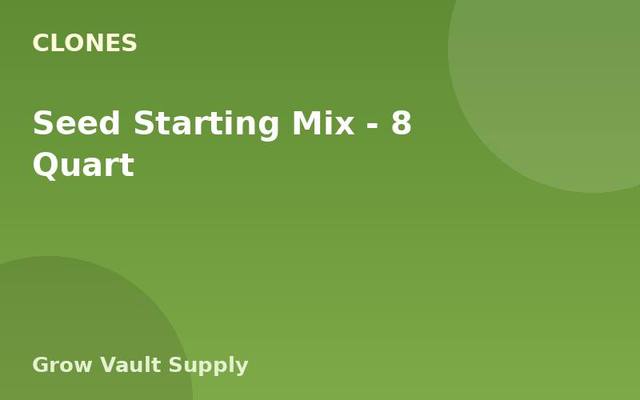 Seed Starting Mix — 8 Quart