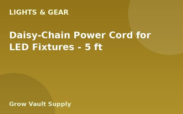 Daisy-Chain Power Cord for LED Fixtures — 5 ft