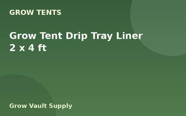 Grow Tent Drip Tray Liner 2 x 4 ft