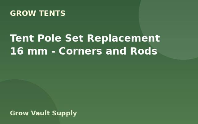 Tent Pole Set Replacement 16 mm — Corners and Rods