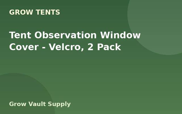 Tent Observation Window Cover — Velcro, 2 Pack