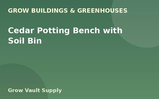 Cedar Potting Bench with Soil Bin
