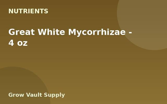 Great White Mycorrhizae — 4 oz